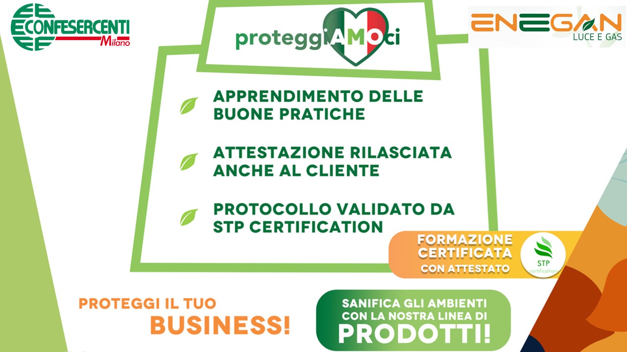 Confesercenti Milano ed ENEGAN: nuovo protocollo "ProteggiAMOci"